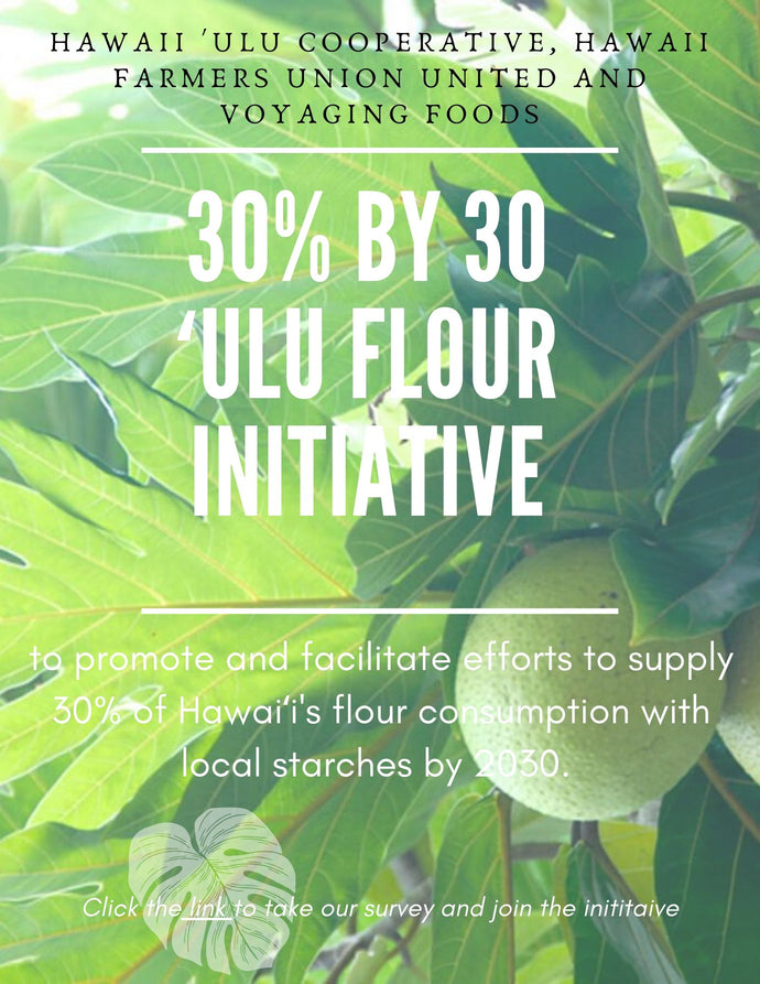 30% by 30 'Ulu Flour Initiative