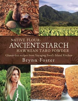Native Flour Ancient Starch, Cooking with Hawaiian Taro Powder | E-Book